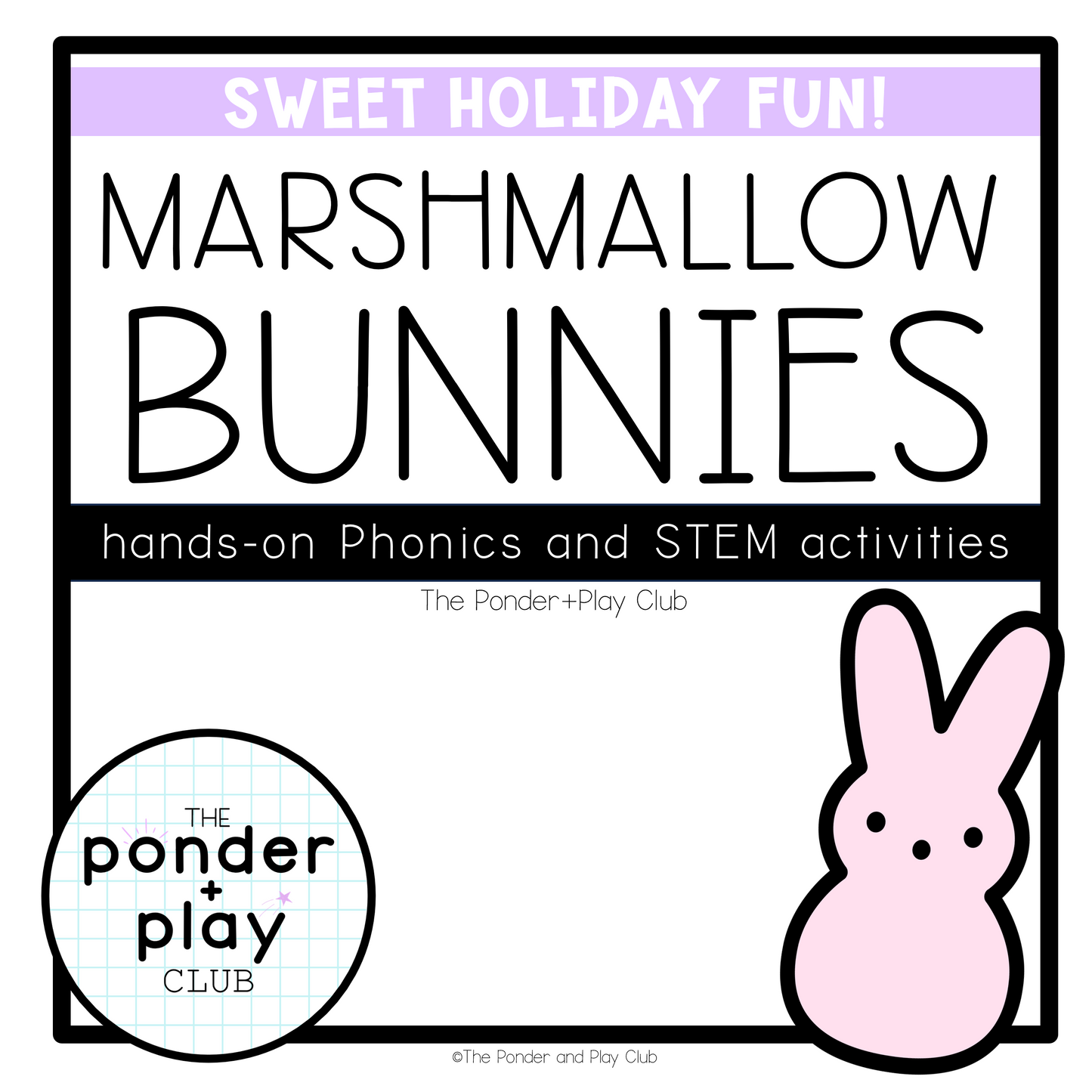 Marshmallow Bunnies Phonics and STEM Bundle